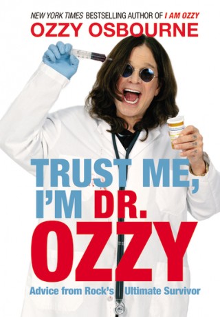 Ozzy Osbourne - Trust Me, I'm Dr. Ozzy