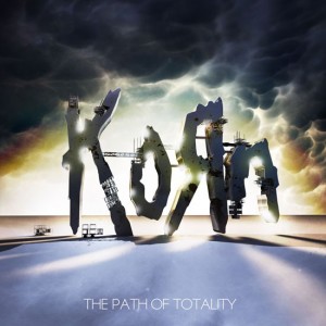 Korn - the path to totality