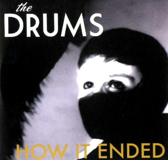 Coperta single The Drums - How It Ended
