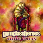 Gym Class Heroes feat. Adam Levine – 'Stereo Hearts'