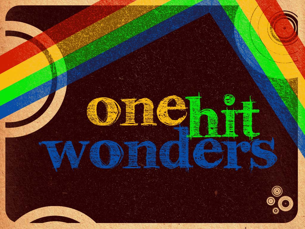 Top 10 One Hit Wonders!