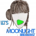 moonlight breakfast