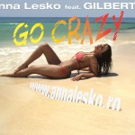 Anna Lesko - Go Crazy