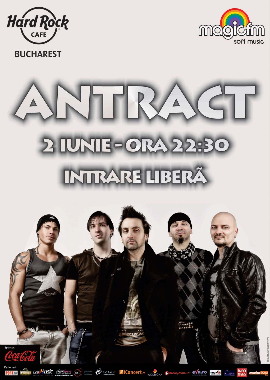 Antract - Hard Rock Cafe - 2 iunie