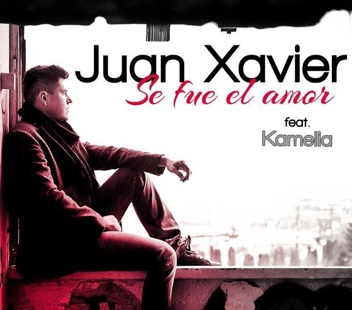 Se fue el amor - Juan Xavier feat. Kamelia