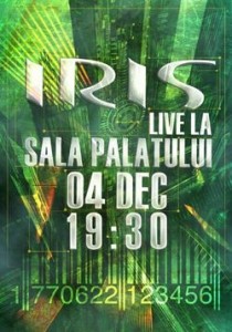 Concert Iris la Sala Palatului 4 decembrie