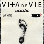 Vita de Vie acustic turneu