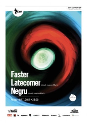 Poster eveniment Faster / Latecomer / Negru
