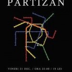 Poster PARTIZAN LIVE in Control pe 21 decembrie