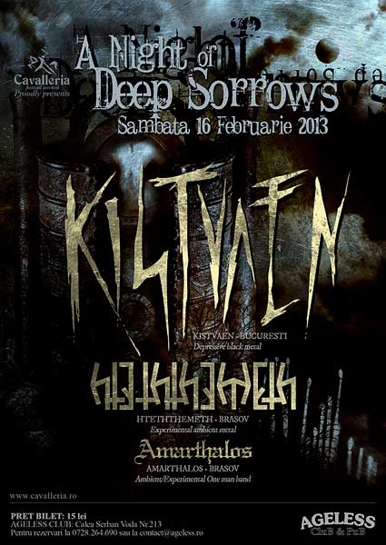 Poster eveniment A Night of Deep Sorrows - Hteththemeth, Amarthalos, Kistvaen