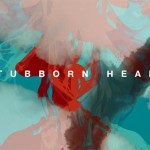 Coperta albumului Stubborn Heart