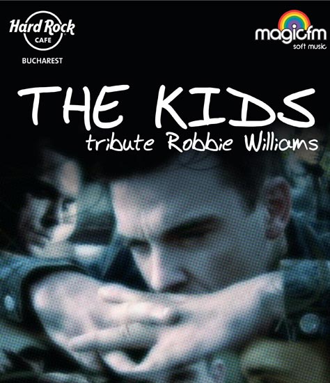 Poster eveniment The Kids - Tribute Robbie Williams