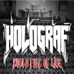 Holograf - World full of lies, album de colectie