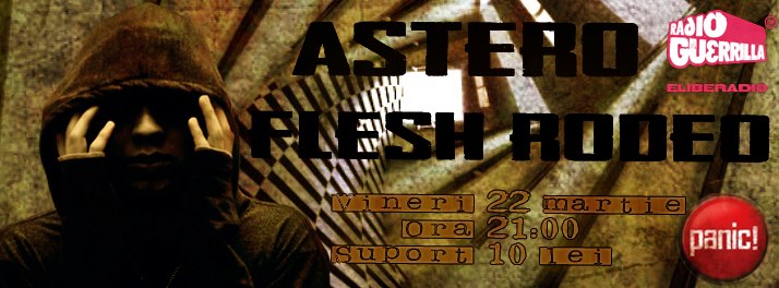 Poster eveniment ASTERO și FLESH RODEO