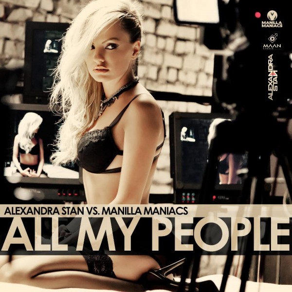 Alexandra Stan vs. Manilla Maniacs - "All My People"