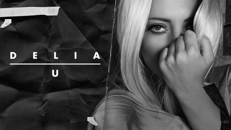 Delia - "U (Fighting with my ghosts)" single 2013