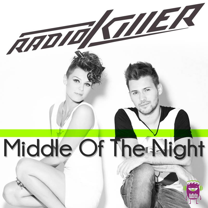 Radio Killer - "Middle Of The Night" Single 2013