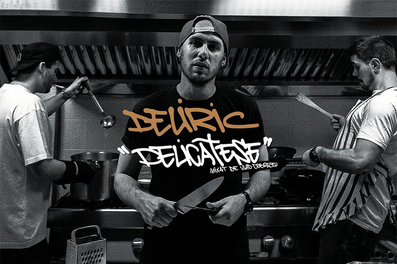 Deliric a lansat mixtape-ul “Delicatese”