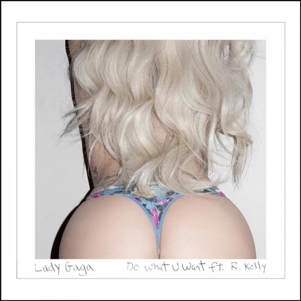 Coperta piesa - Lady Gaga - "Do What U Want" feat. R. Kelly