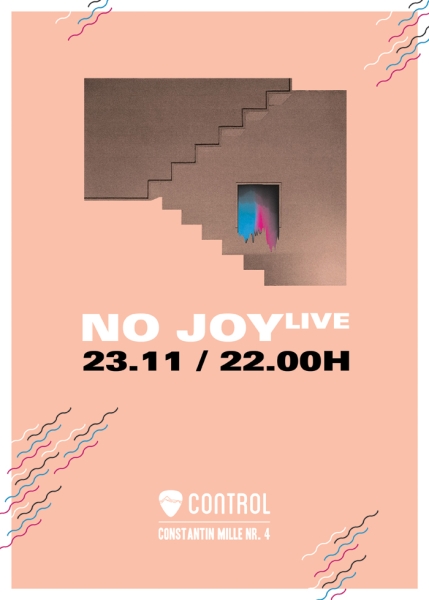 Poster eveniment No Joy