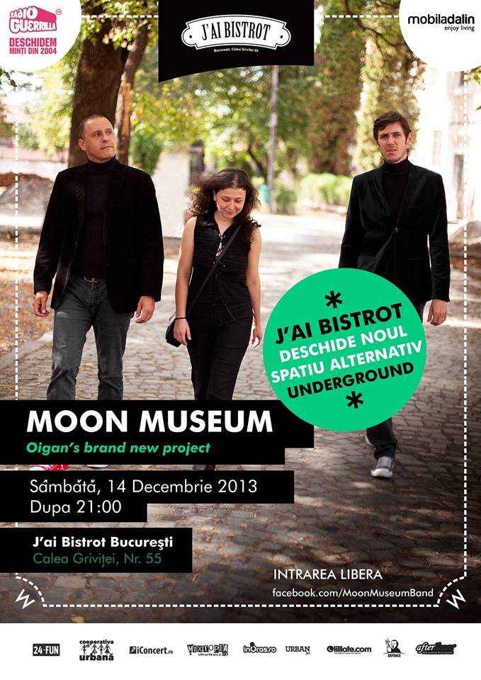 Afiș concert Moon Museum în J'ai Bistrot din București, pe 14 decembrie 2013