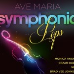 Ave Maria Symphonic Pops