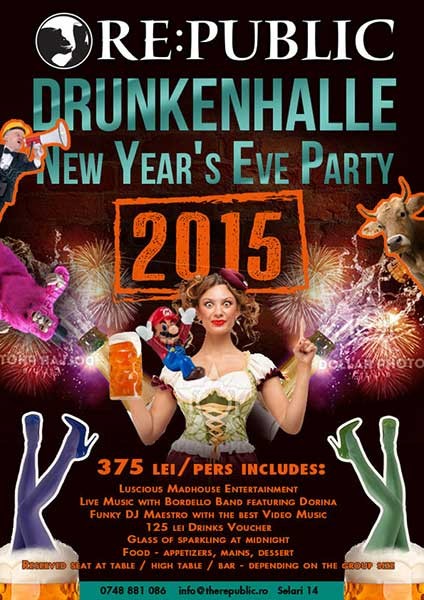 Poster eveniment Drunkenhalle New Year\'s Eve Party 2015