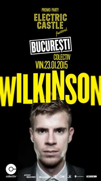 Poster eveniment Wilkinson - Electric Castle 2015 Promo Party