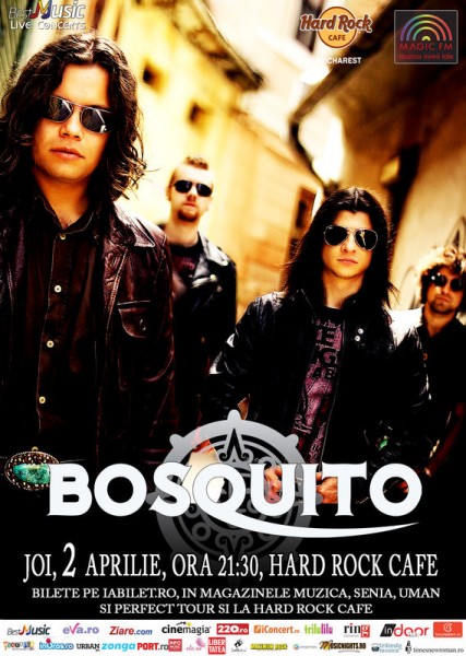 Afiș Bosquito concert la Hard Rock Cafe 2 aprilie 2015