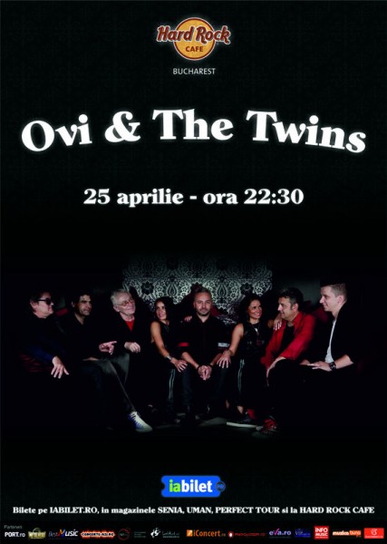 Afiș concert Ovi & The Twins la Hard Rock Cafe 25 aprilie 2015
