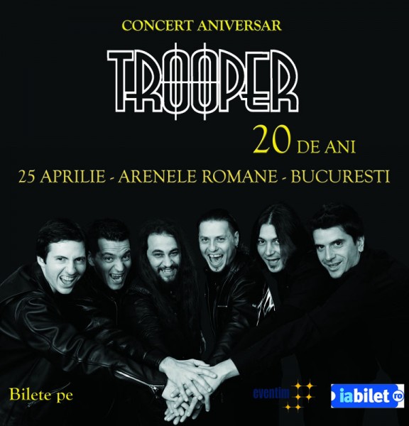 Afiş concert Trooper la Arenele Romane pe 25 aprilie 2015