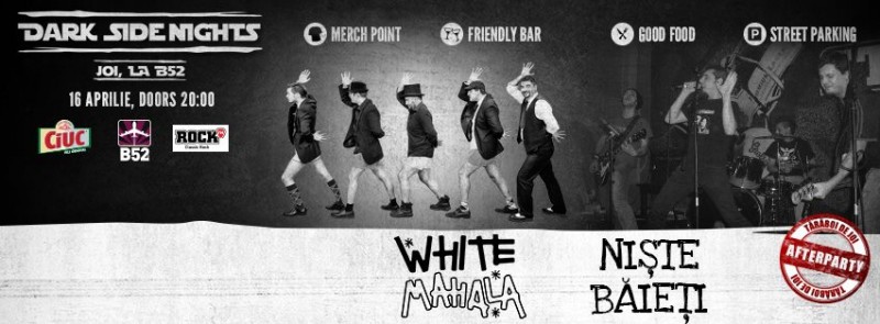 Afiș concert White Mahala și Niște Băieți în Club B52 pe 16 aprilie 2015 