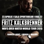 Afiş concert Fritz Kalkbrenner la Sala Sporturilor din Cluj Napoca pe 23 aprilie 2015