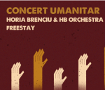Afiș concert umanitar Horia Brenciu și FreeStay pe 2 aprilie în Tribute