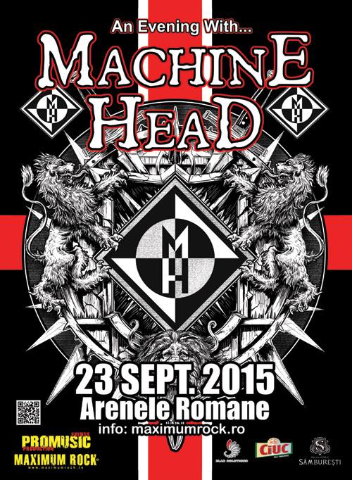 Afiş concert Machine Head la Arenele Romane 23 septembrie 2015