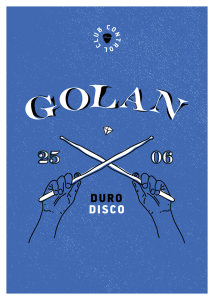 Afiș Golan și Duro Disco concert în Control
