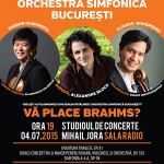 Afiș Vă place Brahms concert 2015