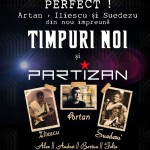 Afiş Timpuri Noi si Partizan concert 2015 la Hard Rock Cafe