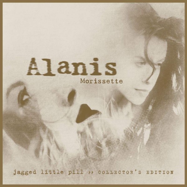 Alanis Morissette - Jagged Little Pill (Collector's Edition)