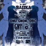 Afiș Basska, Omu Gnom, OBC concert Fabrica 2015