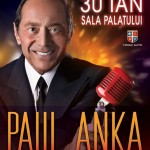 Afiș Paul Anka concert Sala Palatului 2016