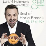 Afiş Horia Brenciu Concert Hard Rock Cafe 2015