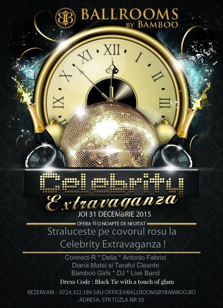 Afis Revelion Celebrity Extravaganza Bamboo 2016