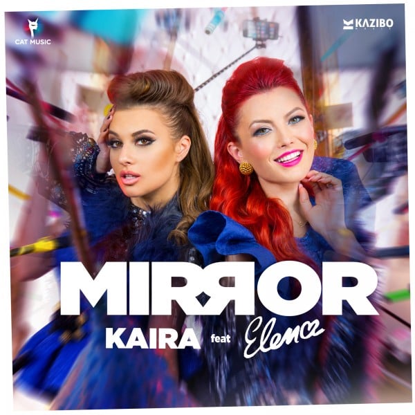 Kaira Feat Elena - Mirror