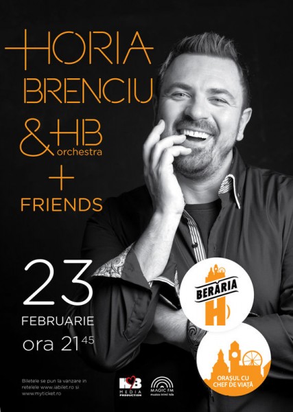 Poster eveniment Horia Brenciu & HB Orchestra and Friends