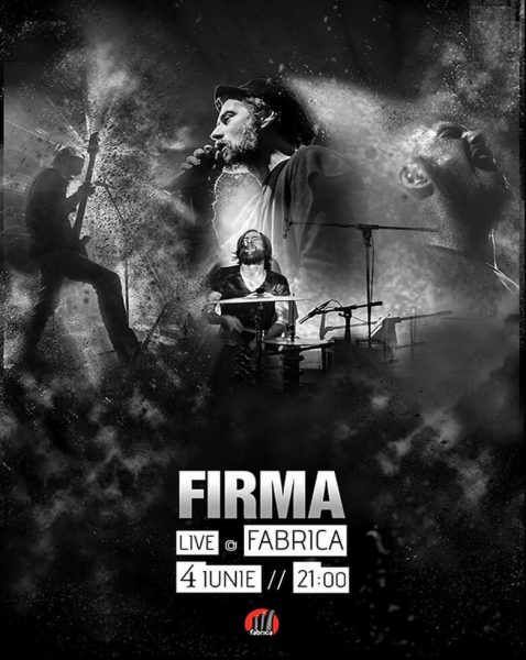 Afiș FiRMA Concert Fabrica 2016