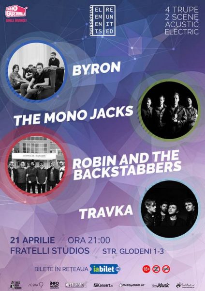 Poster eveniment Elements Reunited: byron, The Mono Jacks, Robin and the Backstabbers și Travka