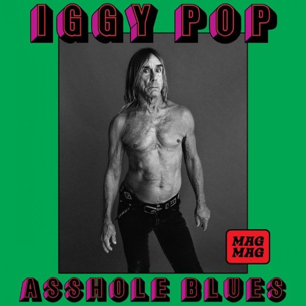 Coperta Single Iggy Pop Asshole Blues