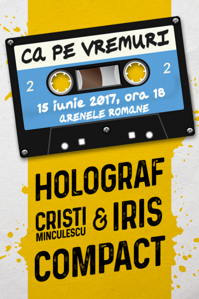 Poster eveniment Ca pe vremuri: Holograf, Cristi Minculescu & Iris, Compact