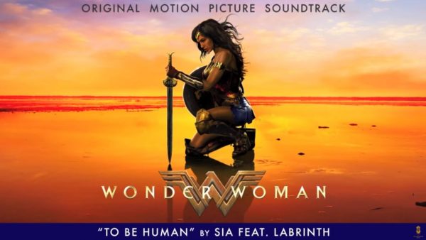 Coloana Sonora Wonder Woman Sia feat Labrinth To Be Human
